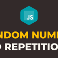How to Generate Random Numbers in Javascript without Repetitions